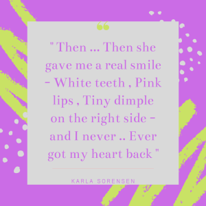 _ Then ... Then she gave me a real smile - White teeth , Pink lips , Tiny dimple on the right side - and I never .. Ever got my heart back _